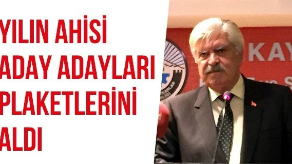 Yılın Ahisi Aday Adayları Plaketlerini Aldı