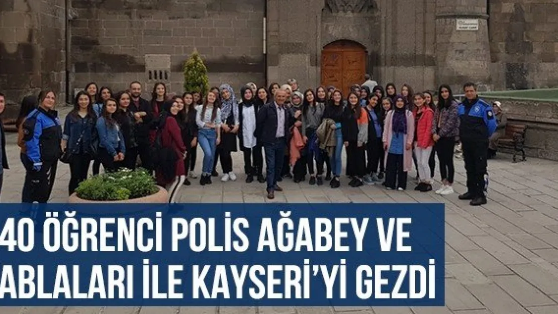 40 Öğrenci Polis Ağabey Ve Ablaları İle Kayseri'yi Gezdi