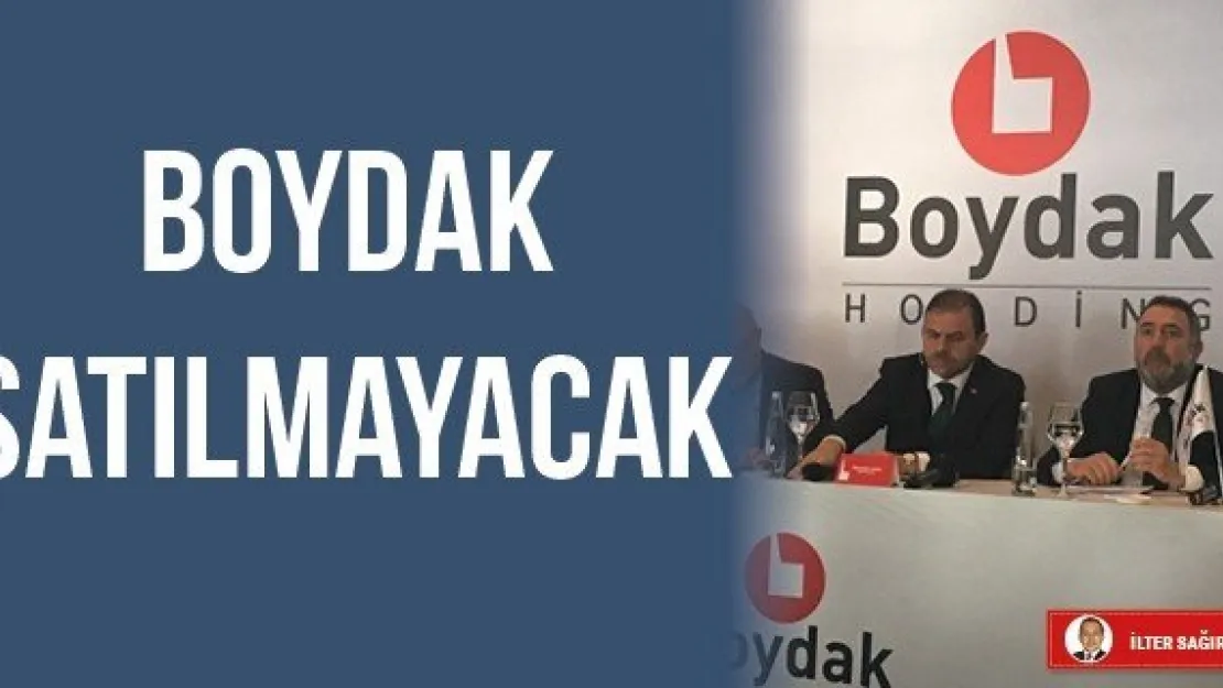 BOYDAK SATILMAYACAK