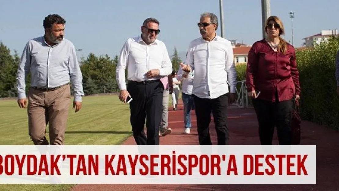 Boydak'tan Kayserispor'a Destek