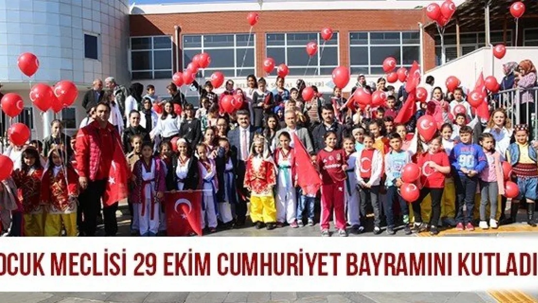 Çocuk Meclisi 29 Ekim Cumhuriyet Bayramını Kutladı