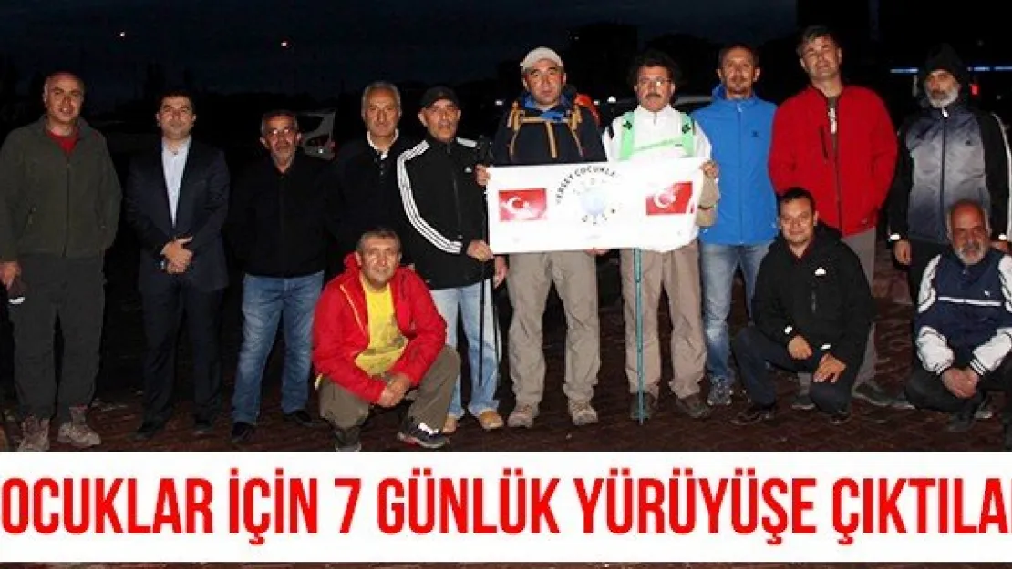 Çocuklar için 7 günlük yürüyüşe çıktılar