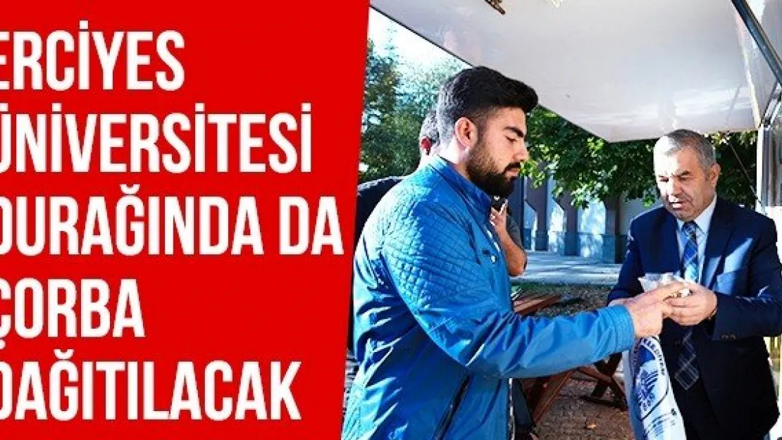 Erciyes Üniversitesi Durağında Da Çorba Dağıtılacak