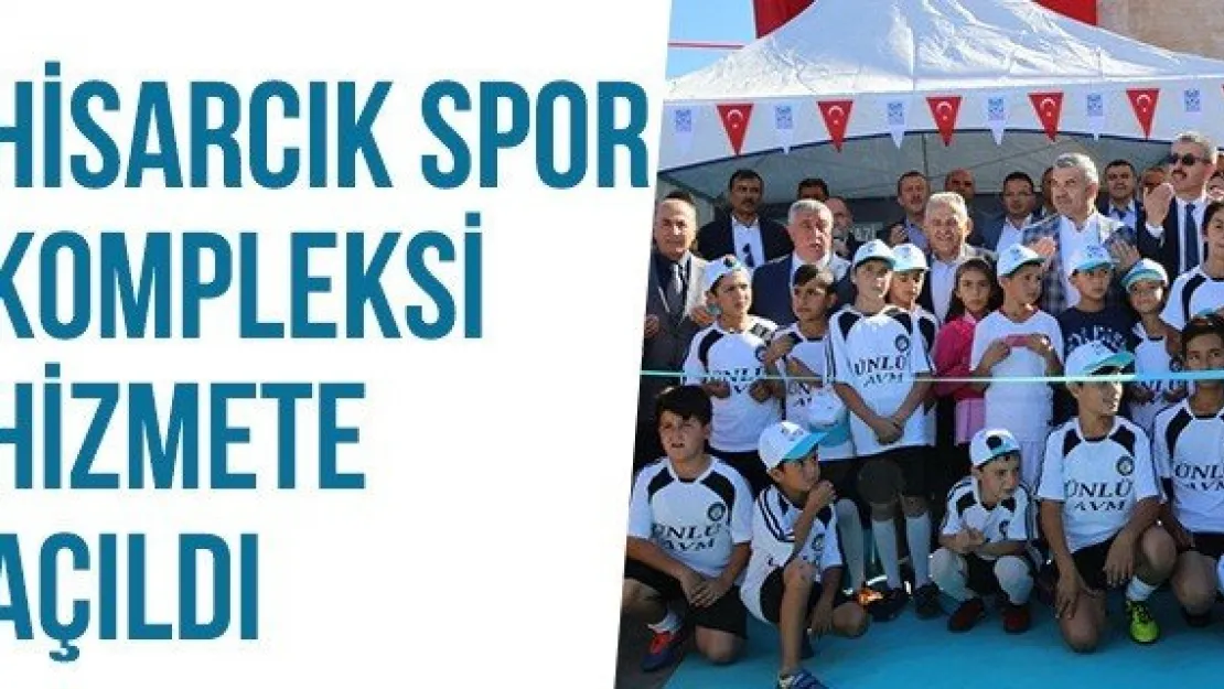 Hisarcık Spor Kompleksi Hizmete Açıldı