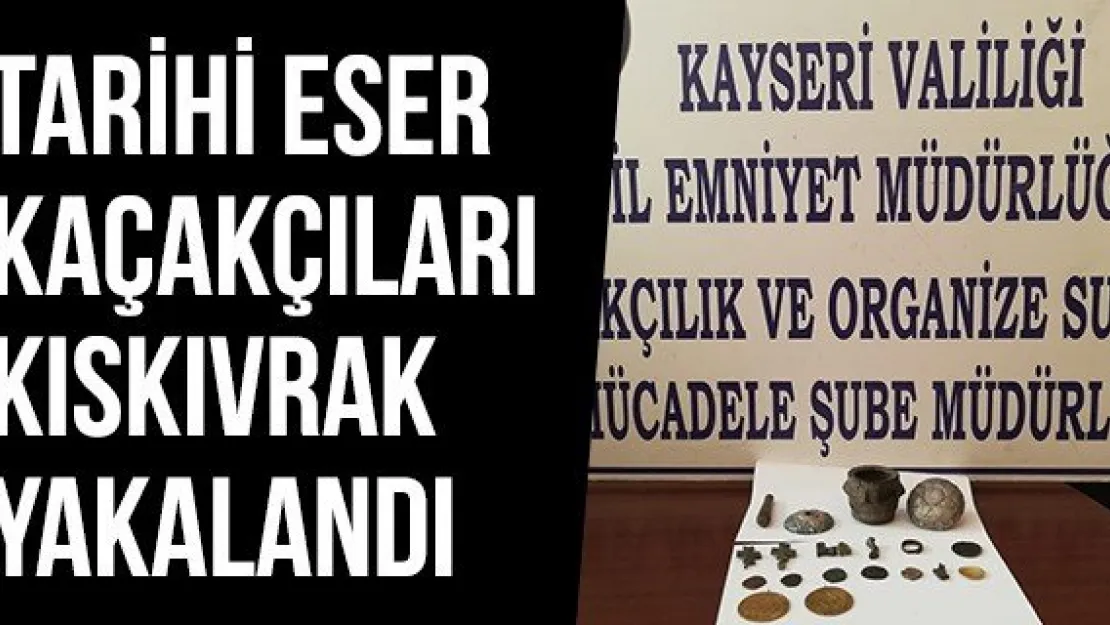 Tarihi Eser Kaçakçıları Kıskıvrak Yakalandı