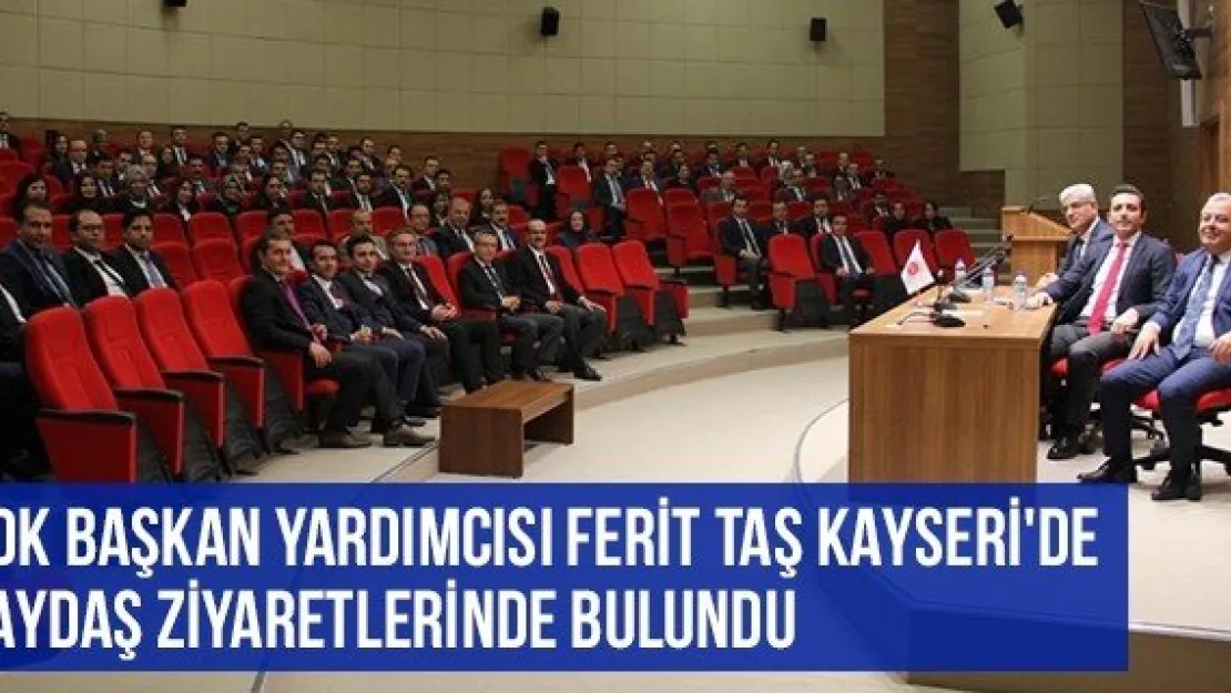 VDK Başkan Yardımcısı Ferit Taş Kayseri'de Paydaş Ziyaretlerinde Bulundu