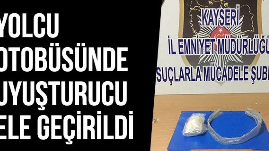 Yolcu Otobüsünde Uyuşturucu Ele Geçirildi