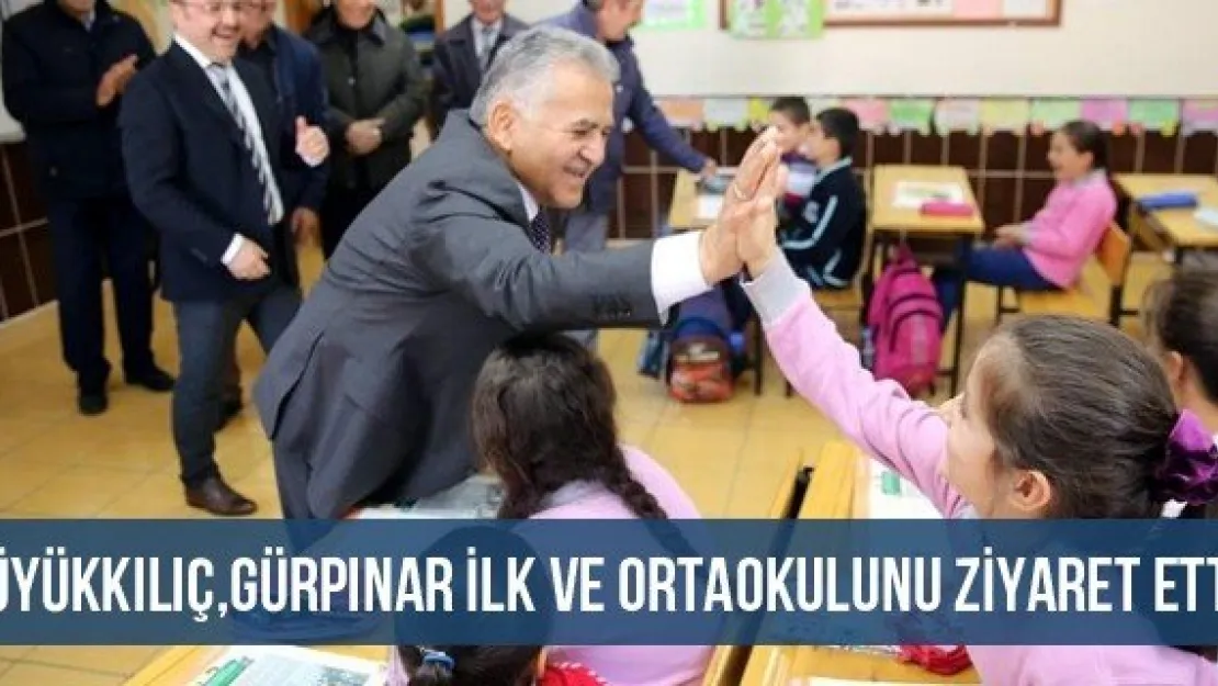 Büyükkılıç, Gürpınar İlk Ve Ortaokulunu Ziyaret Etti