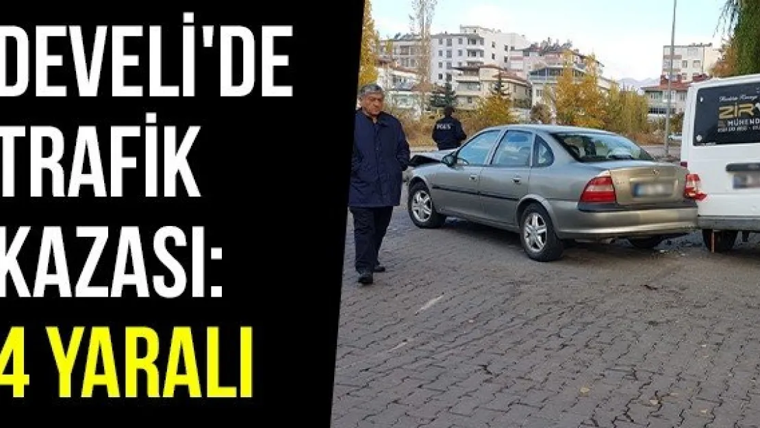 Develi'de Trafik Kazası: 4 Yaralı