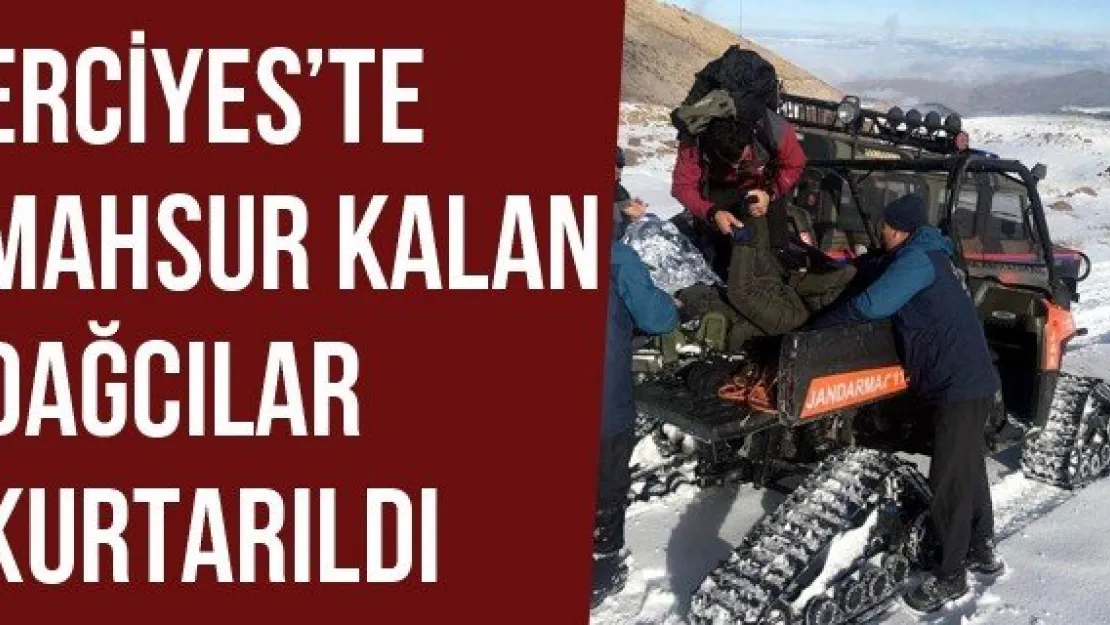 Erciyes'te Mahsur Kalan Dağcılar Kurtarıldı