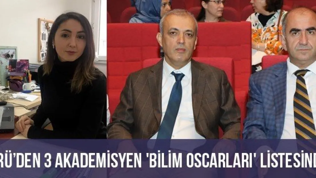 ERÜ'den 3 Akademisyen 'Bilim Oscarları' Listesinde