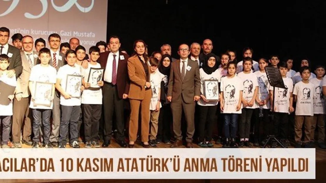 Hacılar'da 10 Kasım Atatürk'ü Anma Töreni Yapıldı