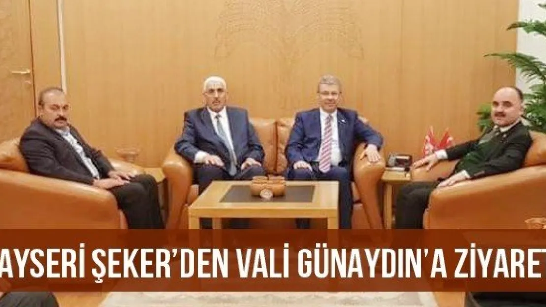 Kayseri Şeker'den Vali Günaydın'a Ziyaret