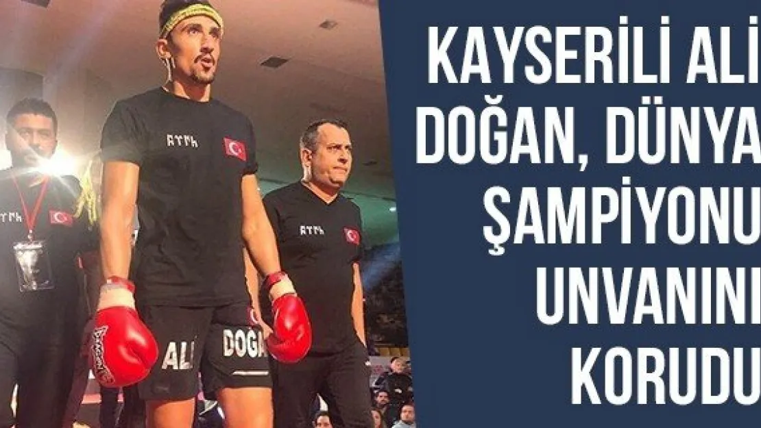 Kayserili Ali Doğan, Dünya Şampiyonu Unvanını Korudu