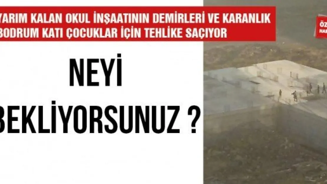 NEYİ BEKLİYORSUNUZ?