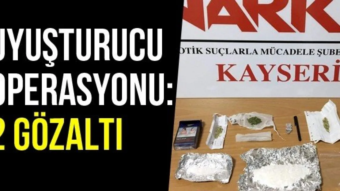 Uyuşturucu Operasyonu: 2 Gözaltı