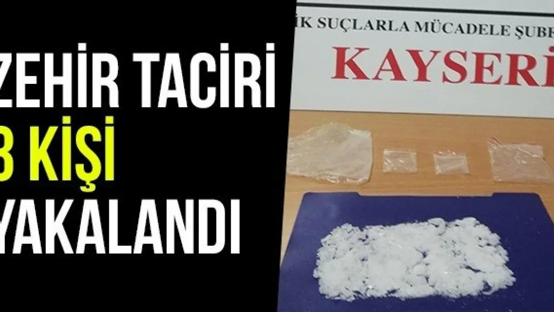 Zehir Taciri 3 Kişi Yakalandı