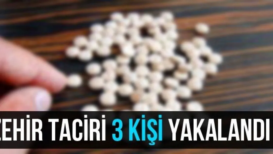 Zehir Taciri 3 Kişi Yakalandı