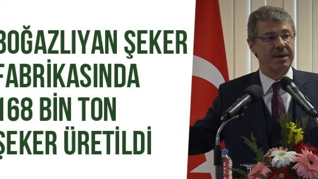 Boğazlıyan Şeker Fabrikasında 168 Bin Ton Şeker Üretildi