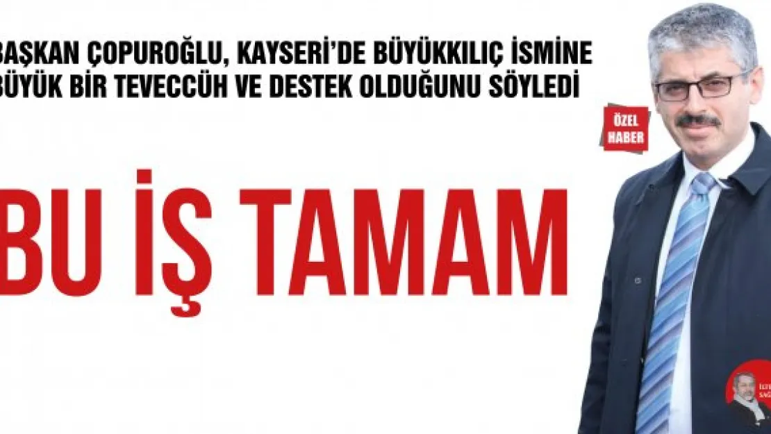 BU İŞ TAMAM