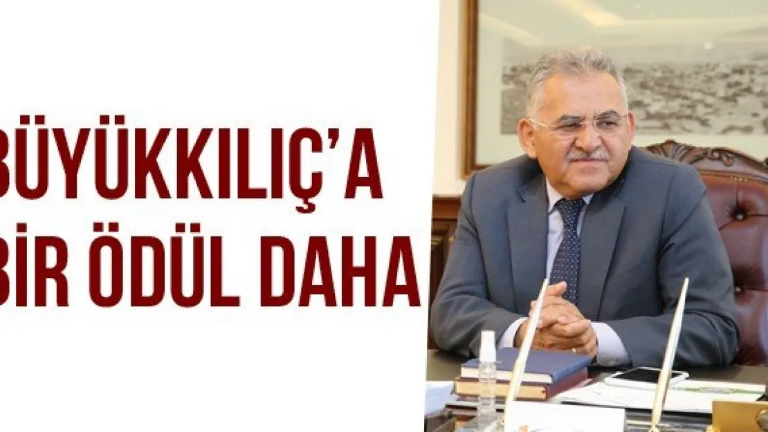 Büyükkılıç'a Bir Ödül Daha