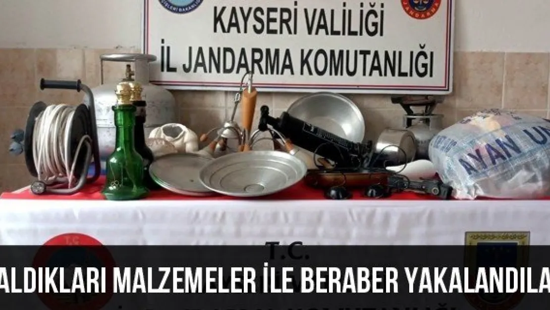 Çaldıkları Malzemeler İle Beraber Yakalandılar