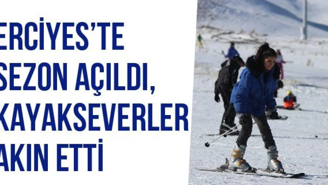 Erciyes'te Sezon Açıldı, Kayakseverler Akın Etti