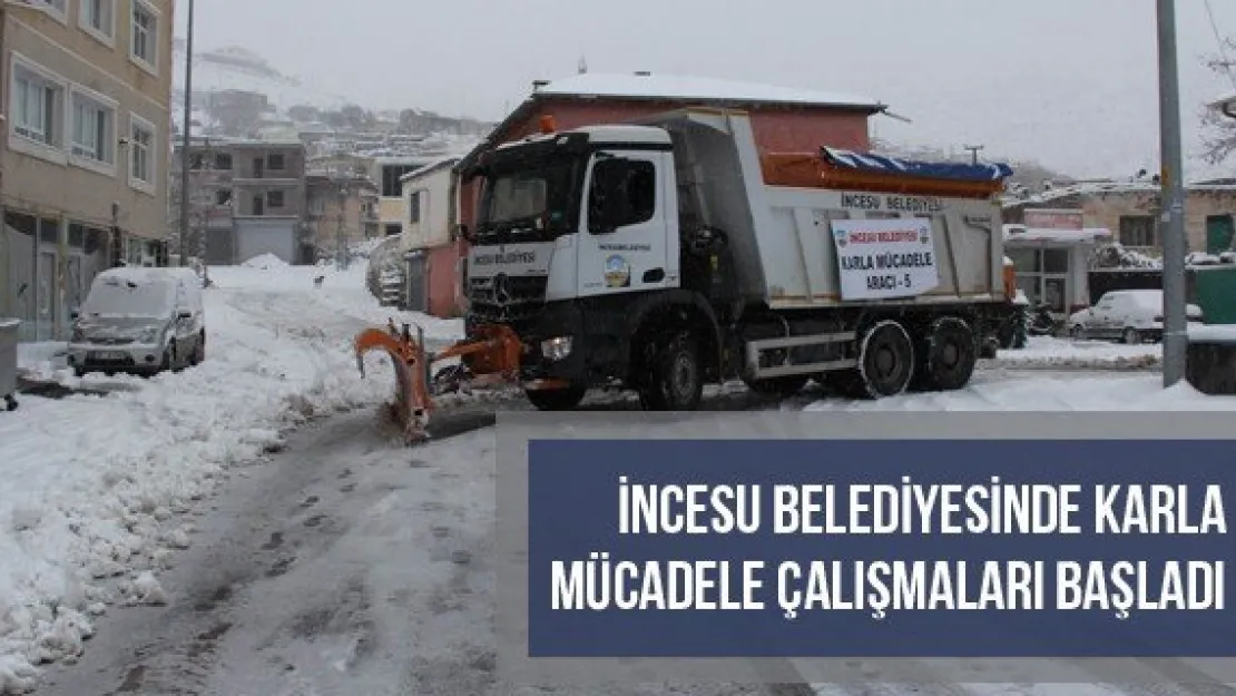 İncesu Belediyesinde Karla Mücadele Çalışmaları Başladı