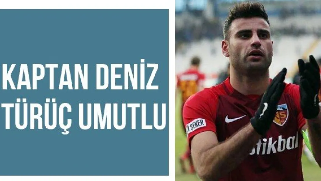 Kaptan Deniz Türüç Umutlu