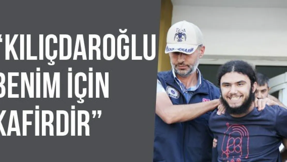 'Kılıçdaroğlu Benim İçin Kafirdir'