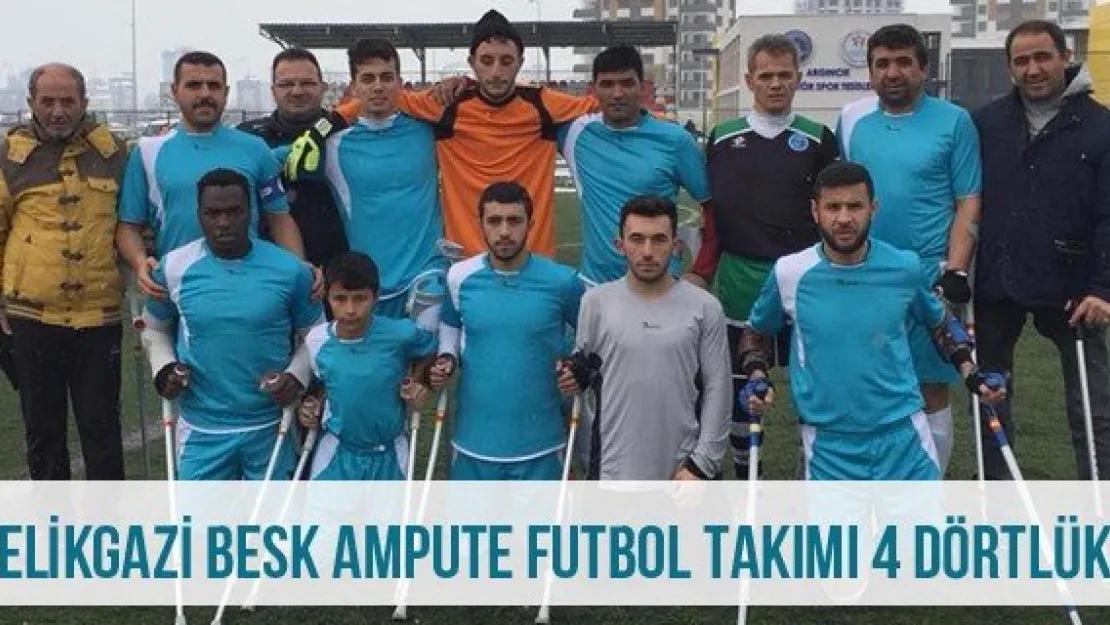 Melikgazi BESK Ampute Futbol Takımı 4 Dörtlük