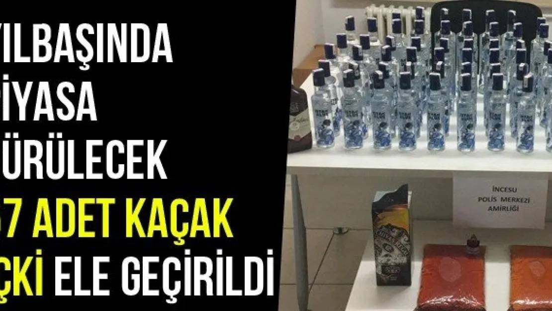 Yılbaşında Piyasa Sürülecek 67 Adet Kaçak İçki Ele Geçirildi