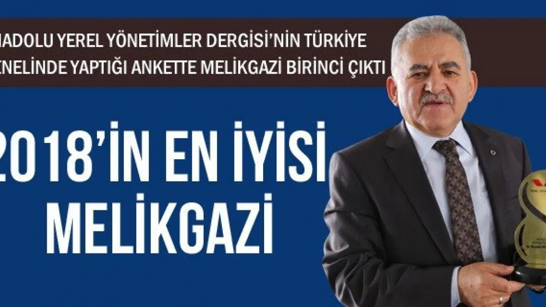 2018'İN EN İYİSİ MELİKGAZİ