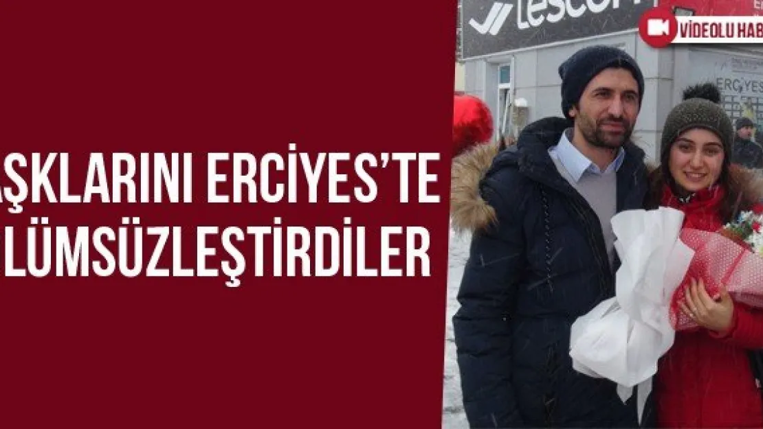 Aşklarını Erciyes'te Ölümsüzleştirdiler