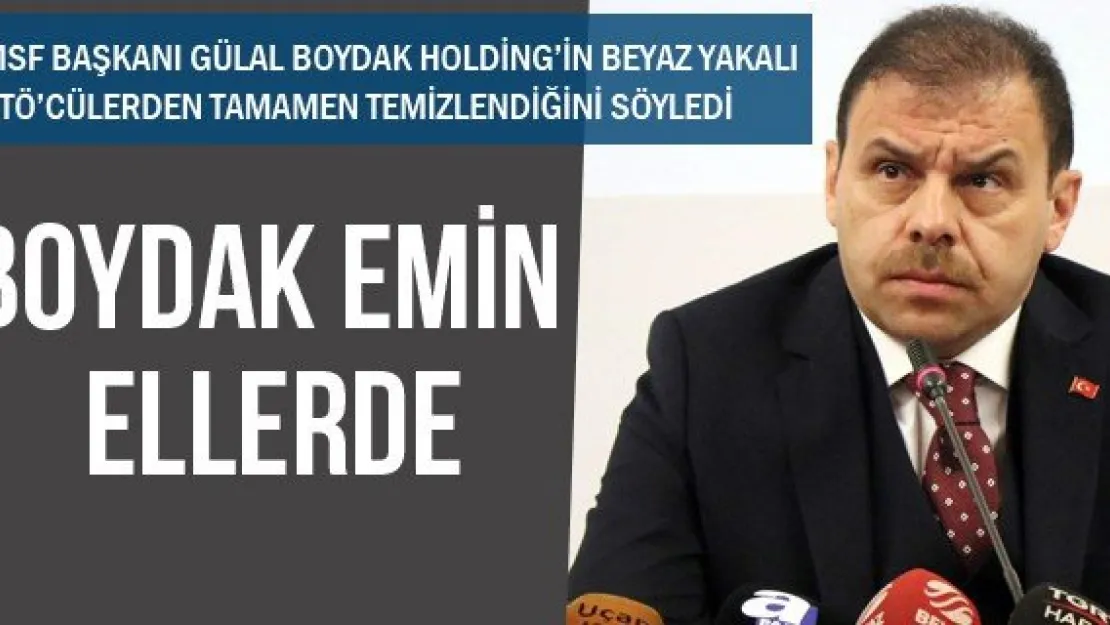 BOYDAK EMİN ELLERDE