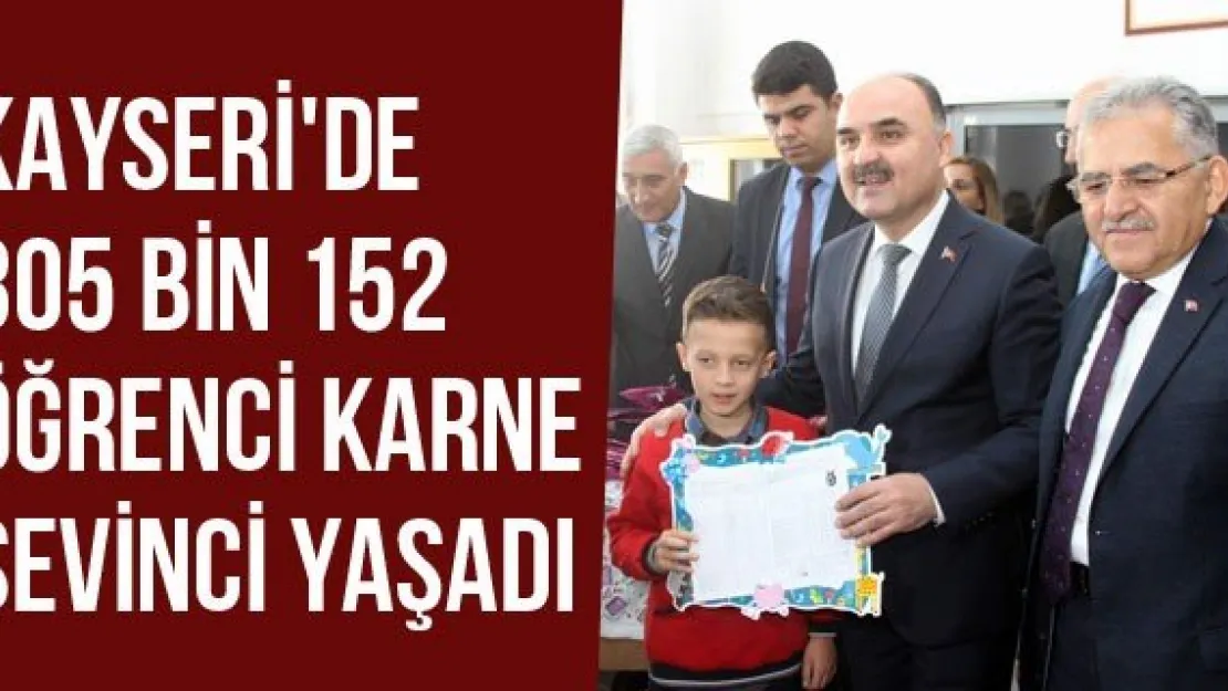 Kayseri'de 305 Bin 152 Öğrenci Karne Sevinci Yaşadı