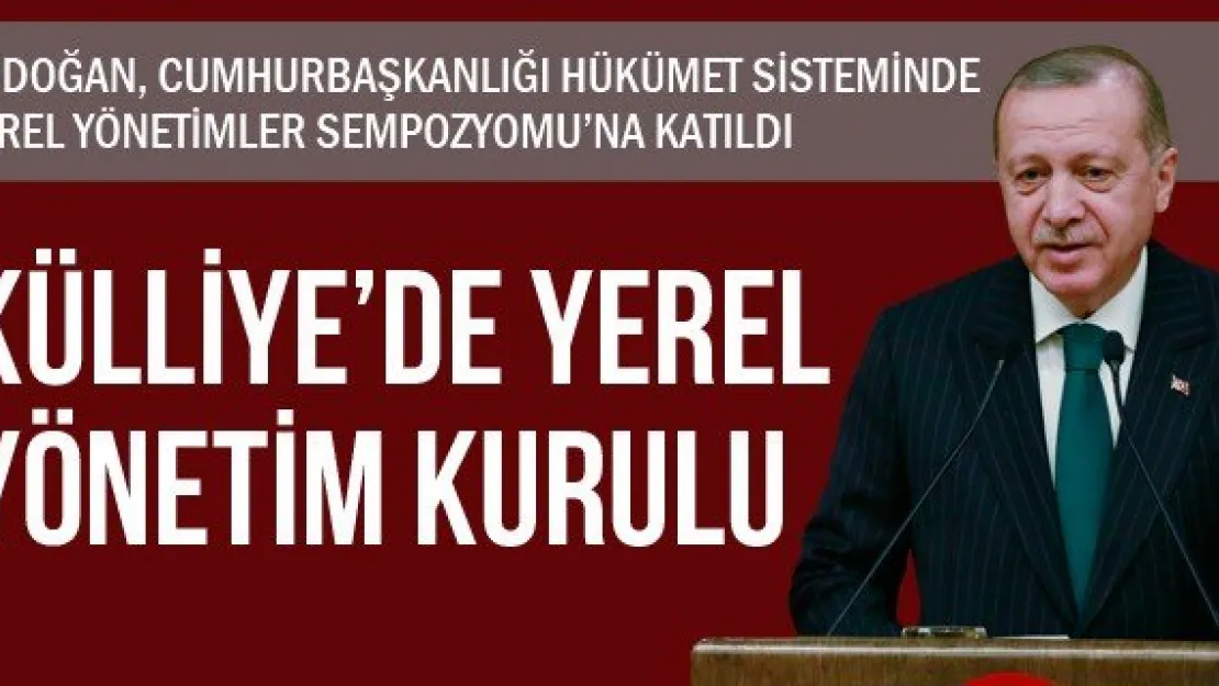 KÜLLİYE'DE YEREL YÖNETİM KURULU