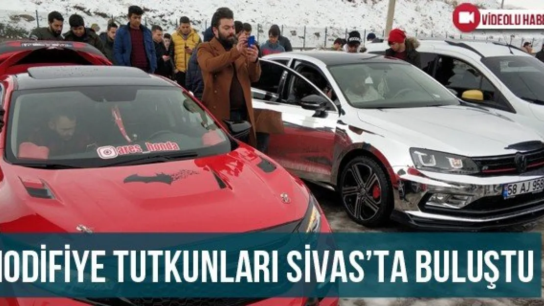 Modifiye Tutkunları Sivas'ta Buluştu