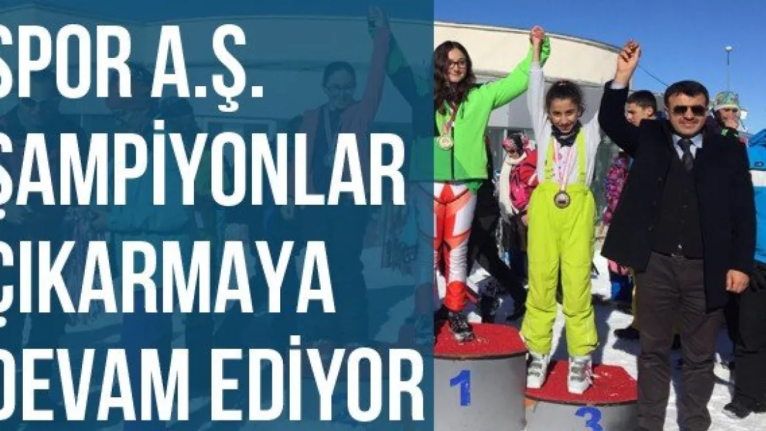 Spor A.Ş. Şampiyonlar Çıkarmaya Devam Ediyor