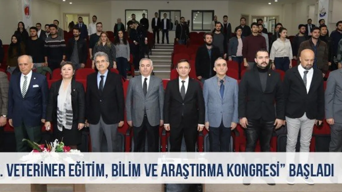 '3. Veteriner Eğitim, Bilim ve Araştırma Kongresi' Başladı