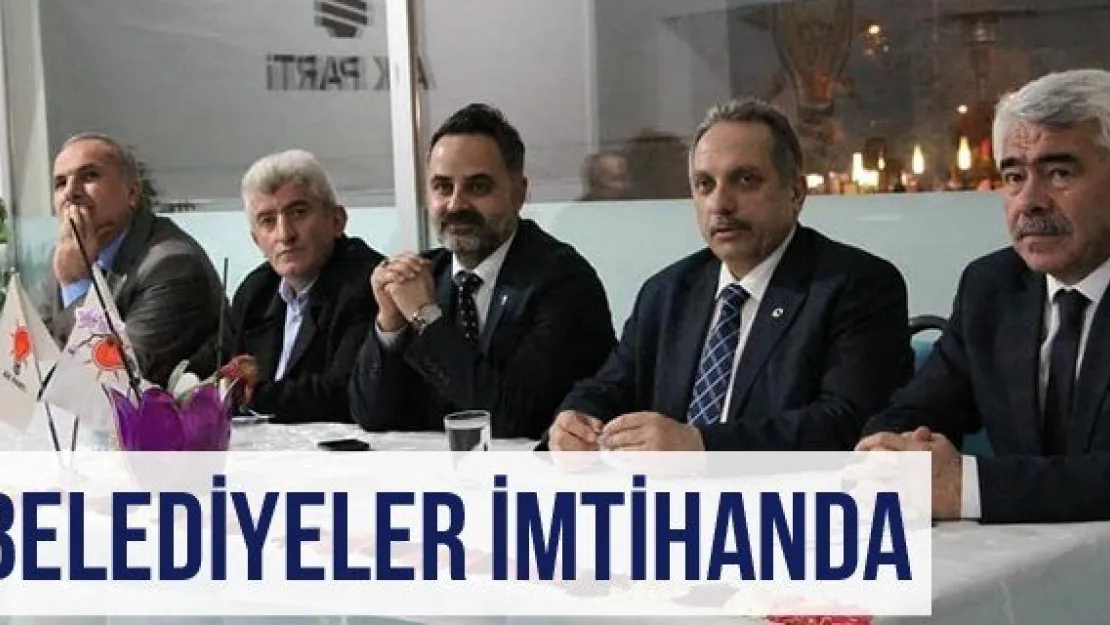 BELEDİYELER İMTİHANDA