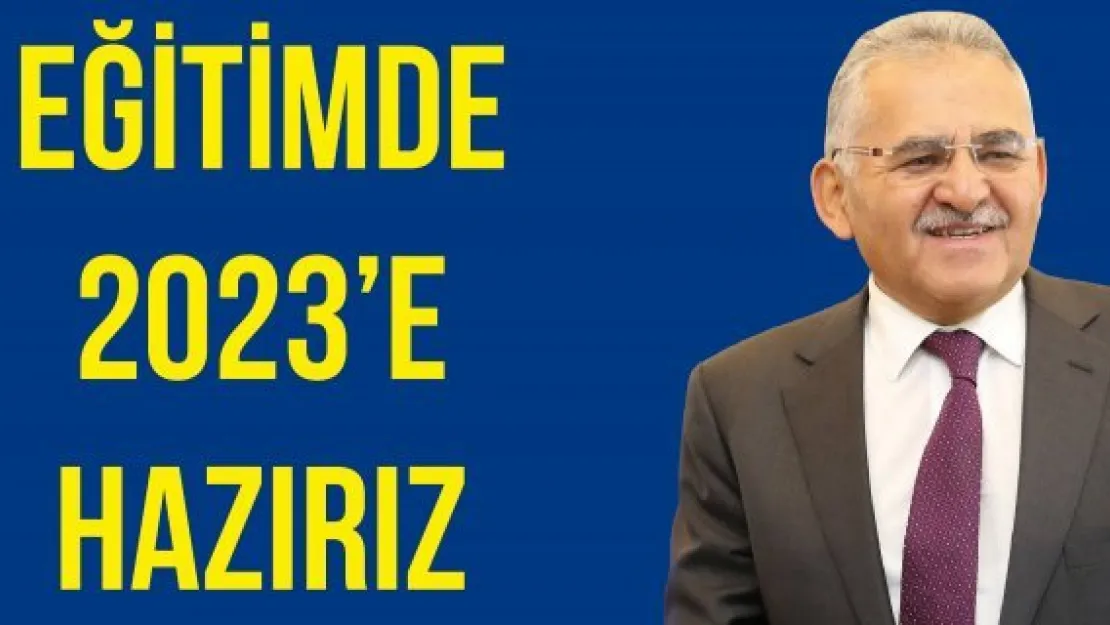 EĞİTİMDE 2023'E HAZIRIZ