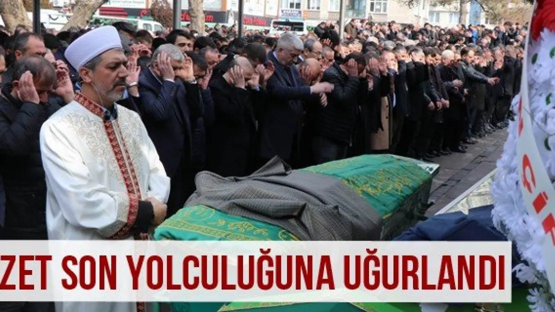 Özet son yolculuğuna uğurlandı