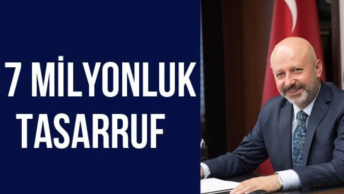 17 MİLYONLUK TASARRUF