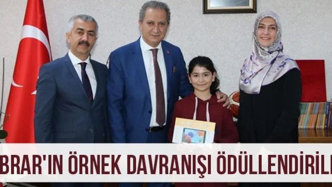 Ebrar'ın Örnek Davranışı Ödüllendirildi