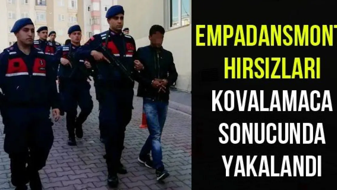Empadansmont hırsızlarını kovalamaca sonucunda yakaladı