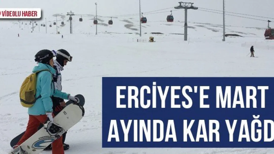 Erciyes'e Mart Ayında Kar Yağdı