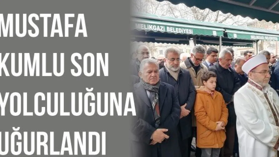 Mustafa Kumlu son yolculuğuna uğurlandı