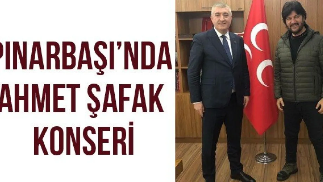 Pınarbaşı'nda Ahmet Şafak Konseri