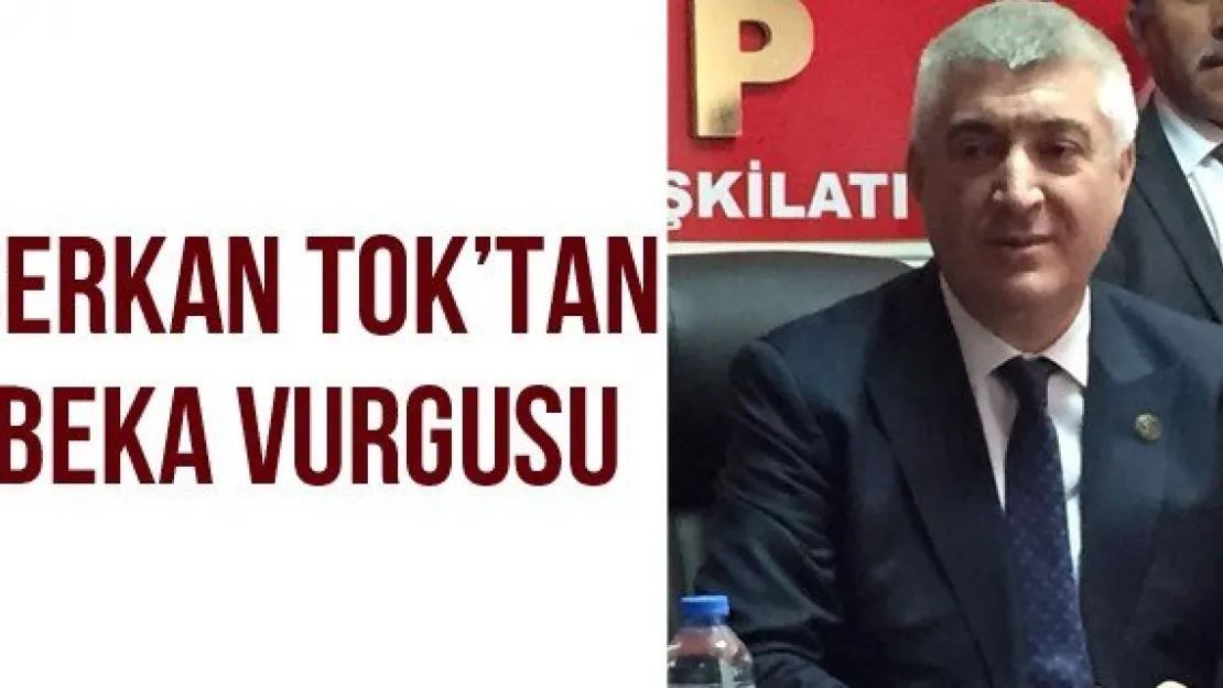 Serkan Tok'tan Beka Vurgusu